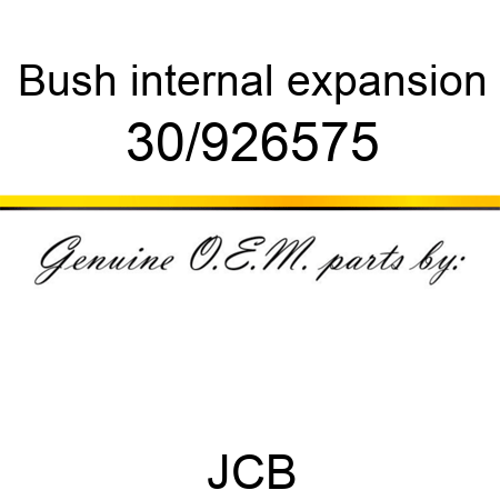 Bush, internal expansion 30/926575