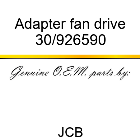 Adapter fan drive 30/926590