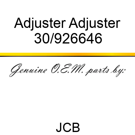 Adjuster Adjuster 30/926646