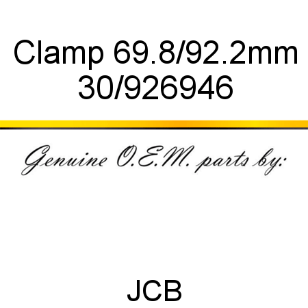 Clamp, 69.8/92.2mm 30/926946