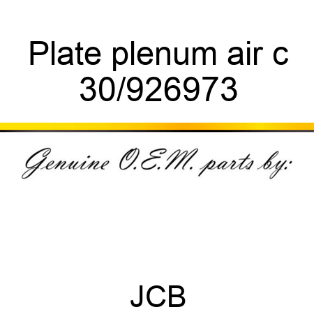 Plate plenum air c 30/926973