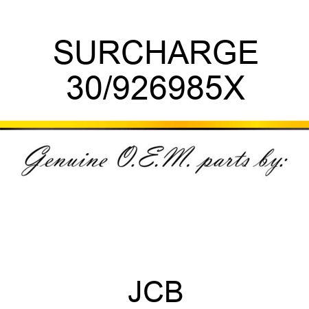 SURCHARGE 30/926985X