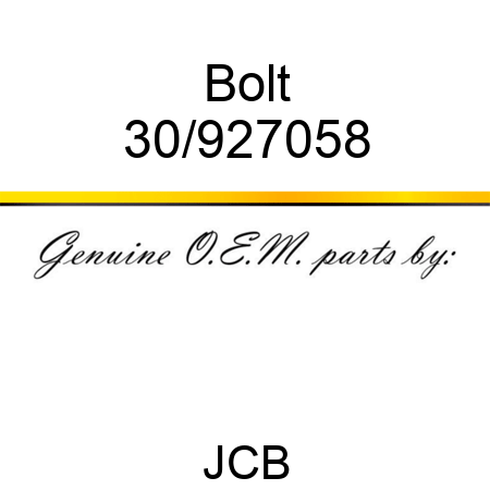 Bolt 30/927058