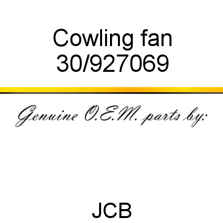 Cowling, fan 30/927069
