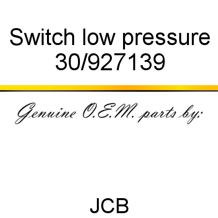 Switch, low pressure 30/927139