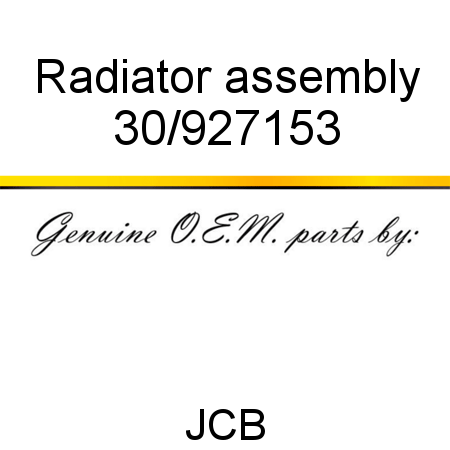 Radiator, assembly 30/927153