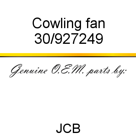 Cowling, fan 30/927249