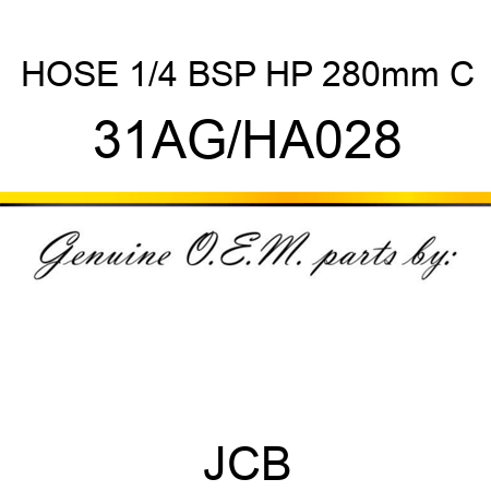 HOSE 1/4 BSP HP 280mm C 31AG/HA028