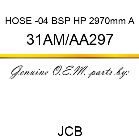 HOSE -04 BSP HP 2970mm A 31AM/AA297