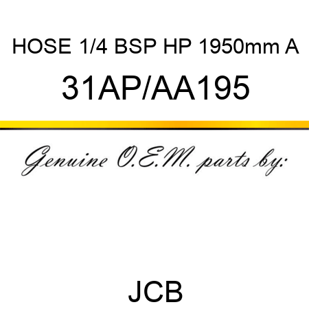 HOSE 1/4 BSP HP 1950mm A 31AP/AA195