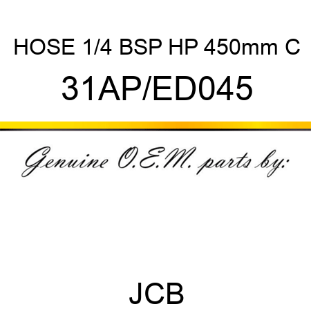 HOSE 1/4 BSP HP 450mm C 31AP/ED045