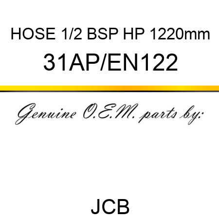 HOSE 1/2 BSP HP 1220mm 31AP/EN122