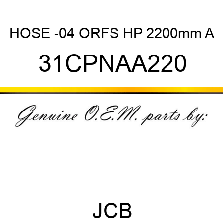 HOSE -04 ORFS HP 2200mm A 31CPNAA220