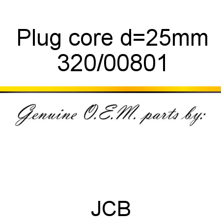 Plug, core, d=25mm 320/00801