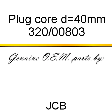 Plug, core, d=40mm 320/00803