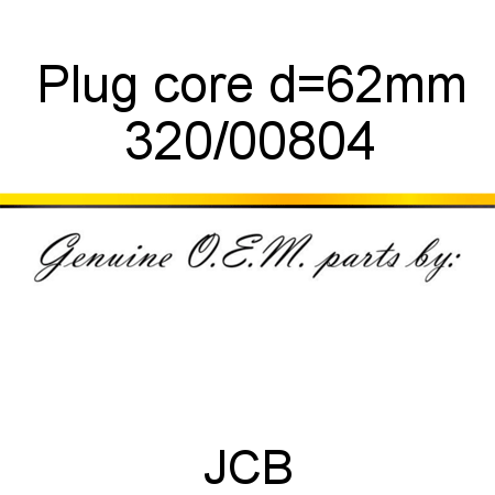 Plug, core, d=62mm 320/00804