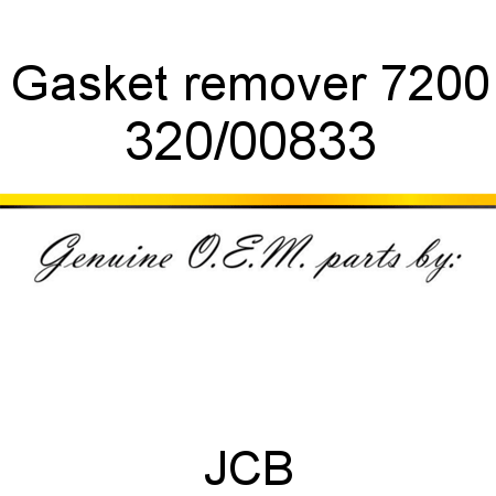 Gasket, remover 7200 320/00833