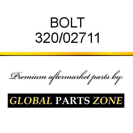 BOLT 320/02711