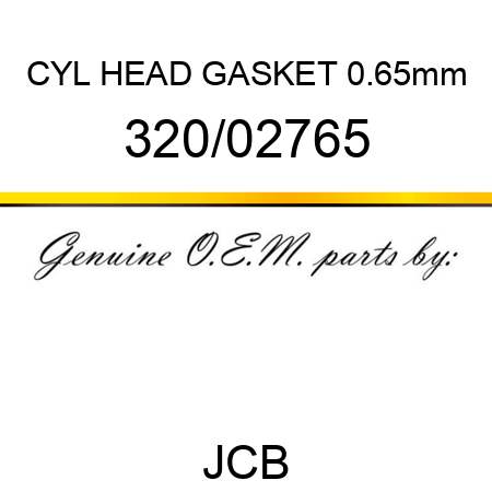 CYL HEAD GASKET 0.65mm 320/02765