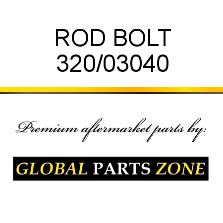 ROD BOLT 320/03040