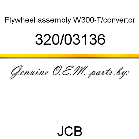 Flywheel, assembly, W300-T/convertor 320/03136