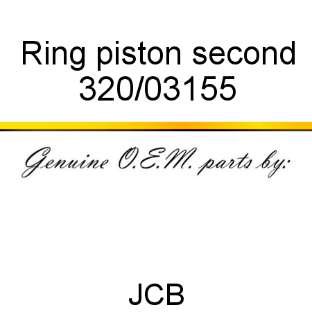 Ring, piston, second 320/03155