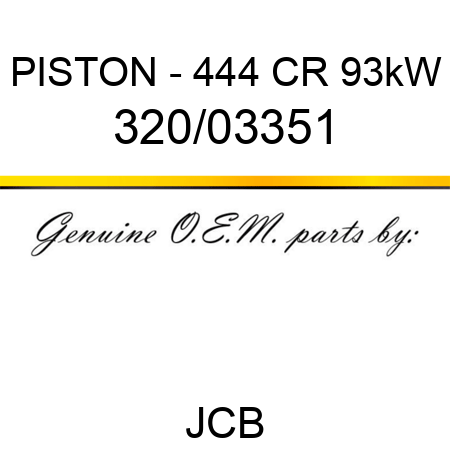 PISTON - 444 CR 93kW 320/03351