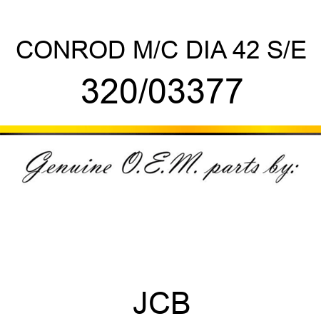 CONROD M/C DIA 42 S/E 320/03377