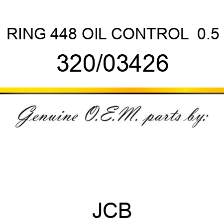 RING 448 OIL CONTROL +0.5 320/03426