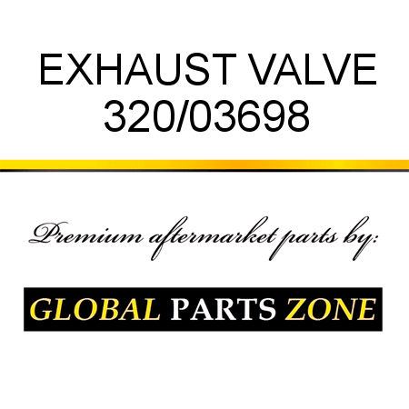 EXHAUST VALVE 320/03698