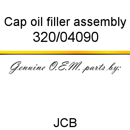 Cap, oil filler, assembly 320/04090