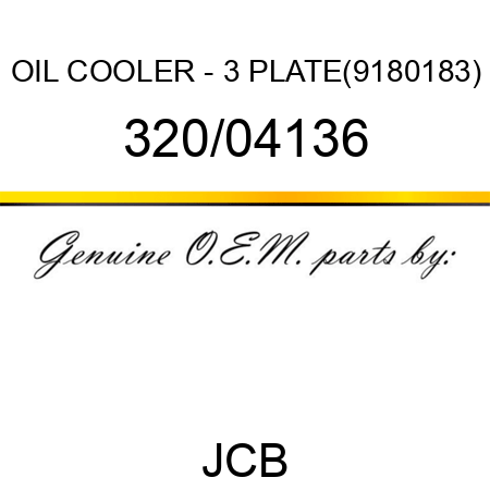 OIL COOLER - 3 PLATE(9180183) 320/04136