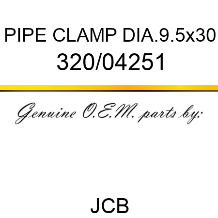 PIPE CLAMP DIA.9.5x30 320/04251