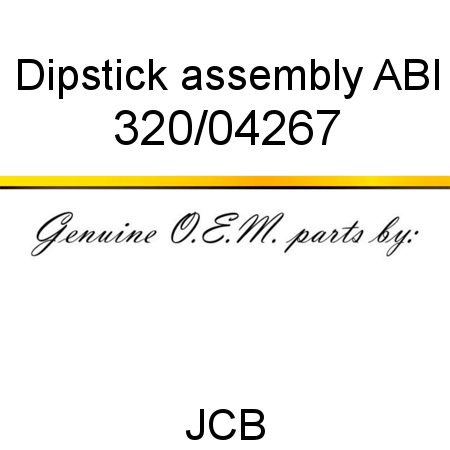 Dipstick, assembly, ABI 320/04267