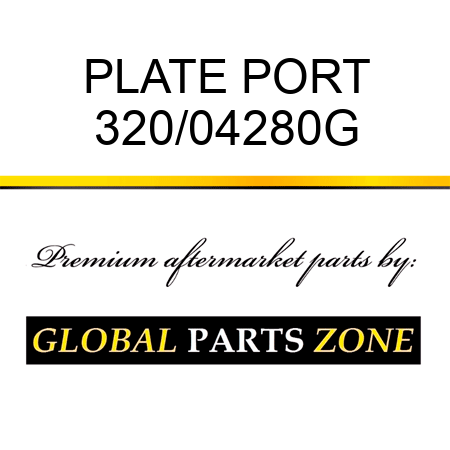 PLATE PORT 320/04280G