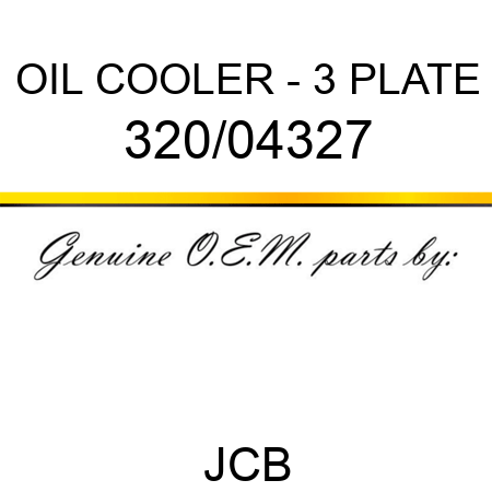 OIL COOLER - 3 PLATE 320/04327