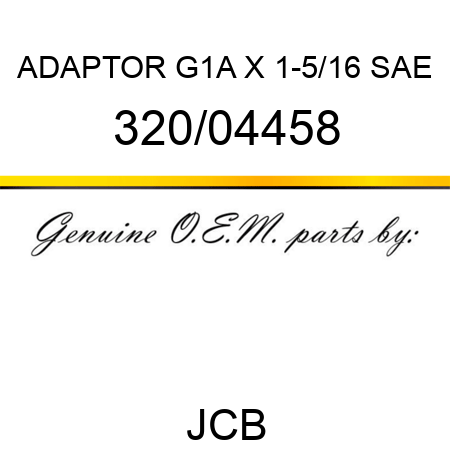 ADAPTOR G1A X 1-5/16 SAE 320/04458