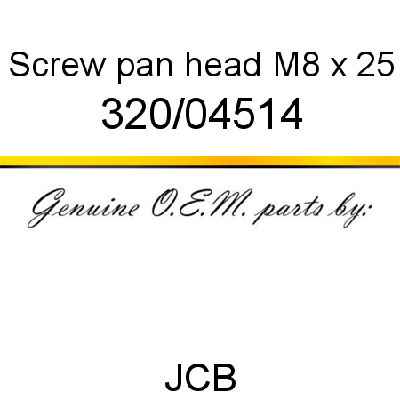 Screw, pan head, M8 x 25 320/04514