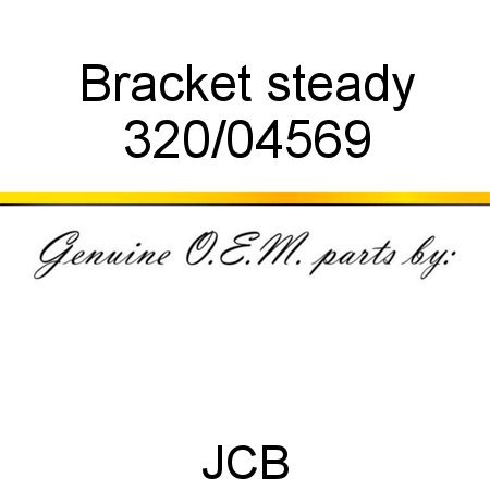 Bracket, steady 320/04569