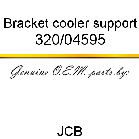 Bracket, cooler support 320/04595