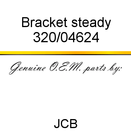 Bracket, steady 320/04624