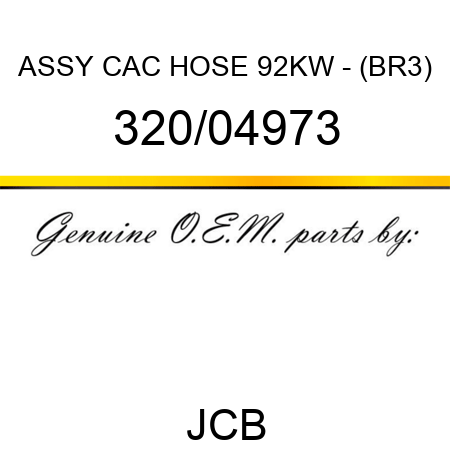 ASSY CAC HOSE 92KW - (BR3) 320/04973