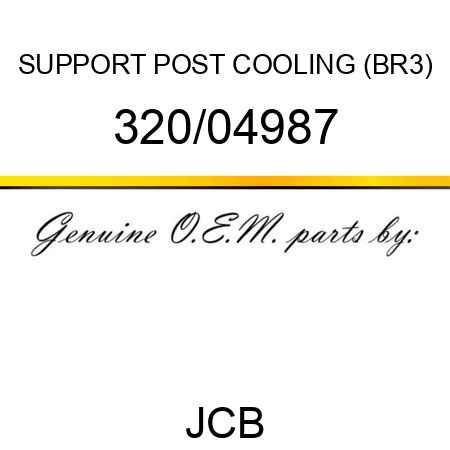 SUPPORT POST COOLING (BR3) 320/04987