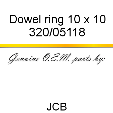 Dowel, ring, 10 x 10 320/05118