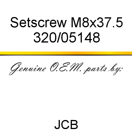 Setscrew, M8x37.5 320/05148