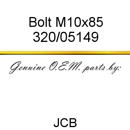 Bolt, M10x85 320/05149