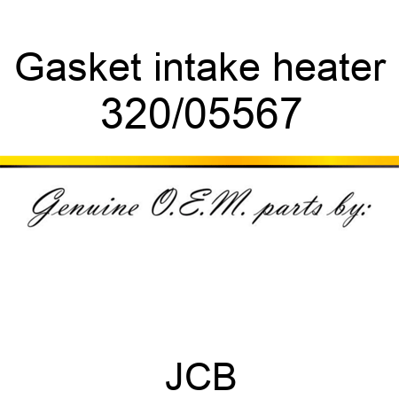 Gasket, intake heater 320/05567