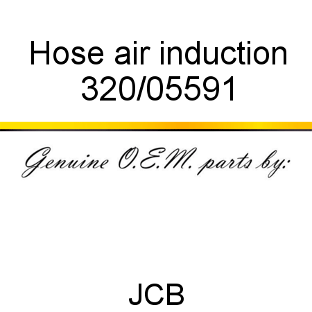 Hose, air induction 320/05591