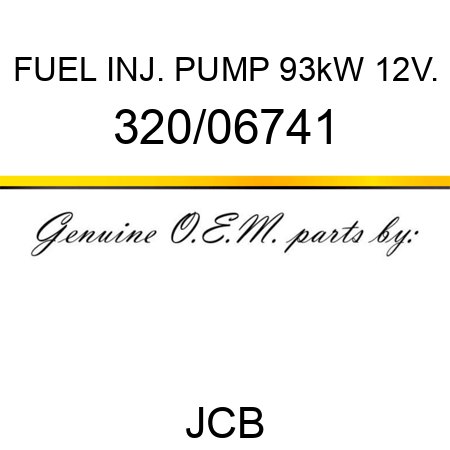 FUEL INJ. PUMP 93kW 12V. 320/06741