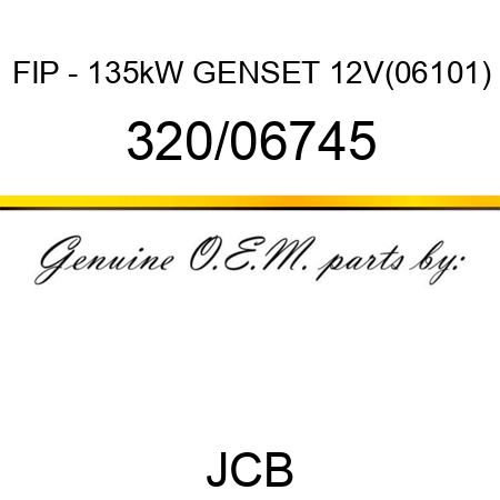 FIP - 135kW GENSET 12V(06101) 320/06745